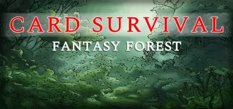 卡牌生存：奇幻森林（Card Survival：Fantasy Forest）Build.17913246