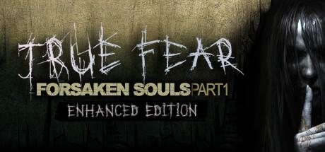 真实恐惧：被遗弃的灵魂（True Fear：Forsaken Souls Part 1）官方中文 Build.7051892