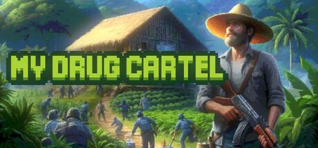 我的毒枭集团（My Drug Cartel）官方中文 Build.18732727