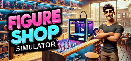 手办商店模拟器（Figure Shop Simulator）官方中文 v1.0.0