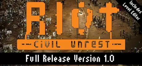 冲突：动荡（RIOT: Civil Unrest）官方中文 Build.3614496