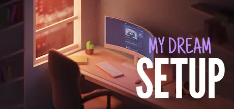 我的梦想卧室（My Dream Setup）官方中文 v20260306