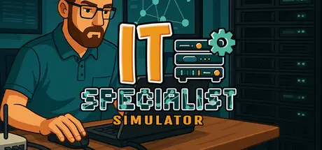 IT专家模拟器（IT Specialist Simulator）官方中文 Build.22438578