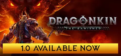 龙的传人：孤旅（Dragonkin: The Banished）官方中文 v1.4.69.54327