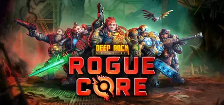 深岩银河：异动核心（Deep Rock Galactic: Rogue Core）官方中文 Build.23364766