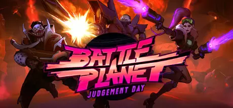 战斗星球 - 审判日（Battle Planet - Judgement Day）官方中文 Build.12473157