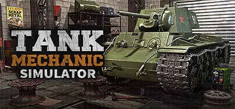 后勤模拟器/坦克维修模拟（Tank Mechanic Simulator）官方中文 v1.6.2