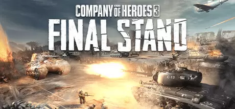 英雄连3：最终防线（Company of Heroes 3: Final Stand）官方中文 Build.24046057