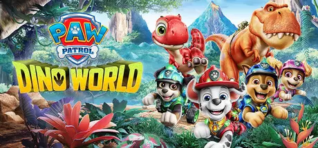 汪汪队立大功：恐龙世界（PAW Patrol: Dino World）官方中文 Build.23986602